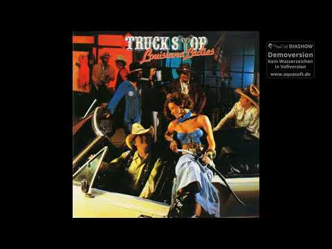 Truck Stop - Lousiana Ladies