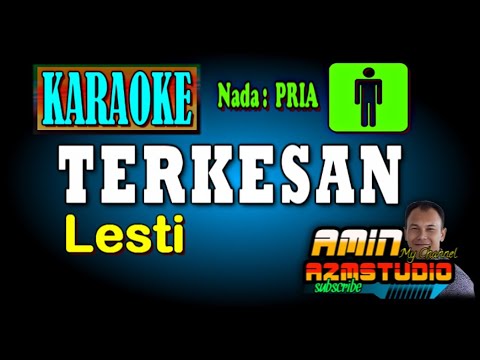 TERKESAN Lesti KARAOKE Nada PRIA