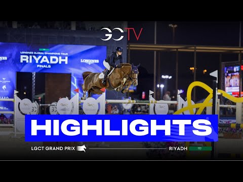 Sports Highlights - LGCT Grand Prix Riyadh 2025 🇸🇦