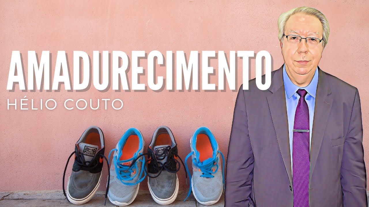 Amadurecimento - Hélio Couto