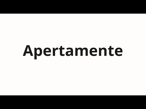 How to pronounce Apertamente