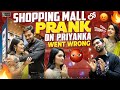 Shopping Mall లో PRANK On Priyanka Jain Gone Wrong Shivakumar Never Ending Tales