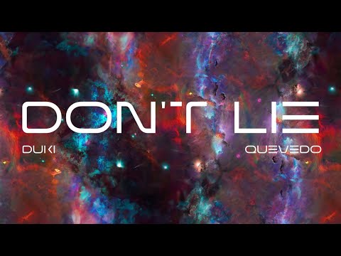 DUKI, Quevedo - don't liE (Video Lyric)