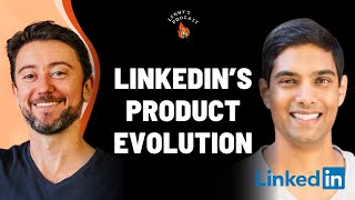 LinkedIn’s product evolution and the art of building complex systems | Hari Srinivasan (LinkedIn)