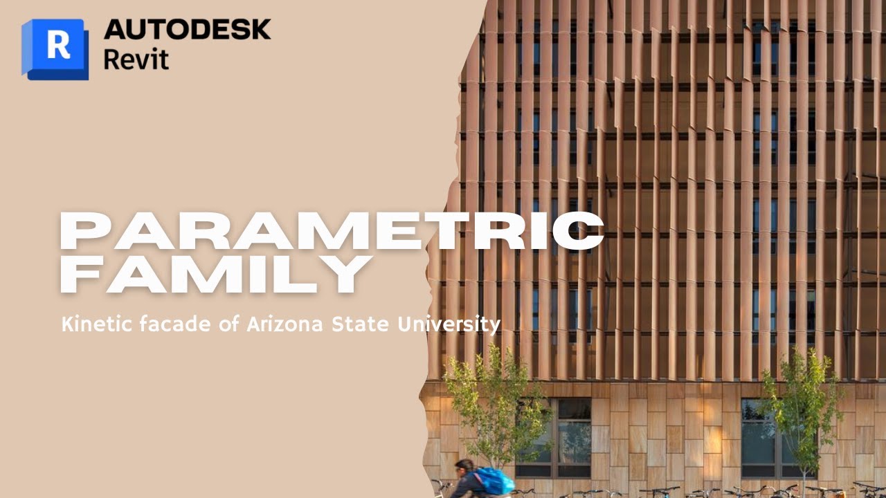 Parametric Kinetic Facade Family in Revit | Arizona State University Tutorial