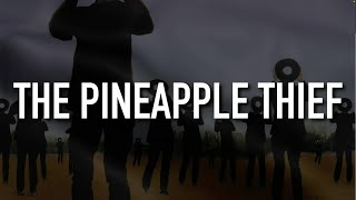 Kadr z teledysku Give it Back tekst piosenki The Pineapple Thief