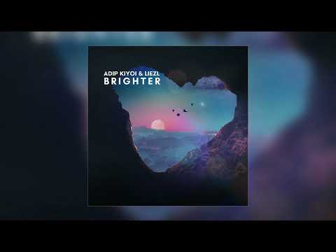 Adip Kiyoi & Liezl - Brighter