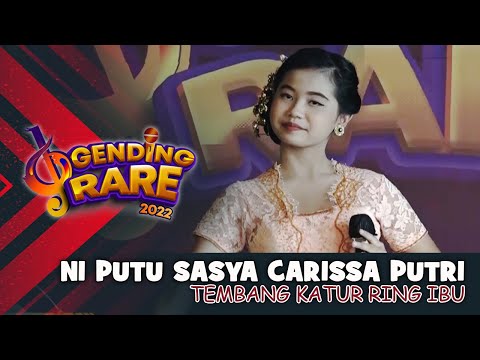 NI PUTU SASYA CARISSA PUTRI – TEMBANG KATUR RING IBU | GENDING RARE BALITV 2022