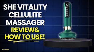 She Vitality Cellulite Massager Review & How To Use! Visible Results In Days? Worth It Or Not?