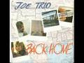 Joe Trio - Back home