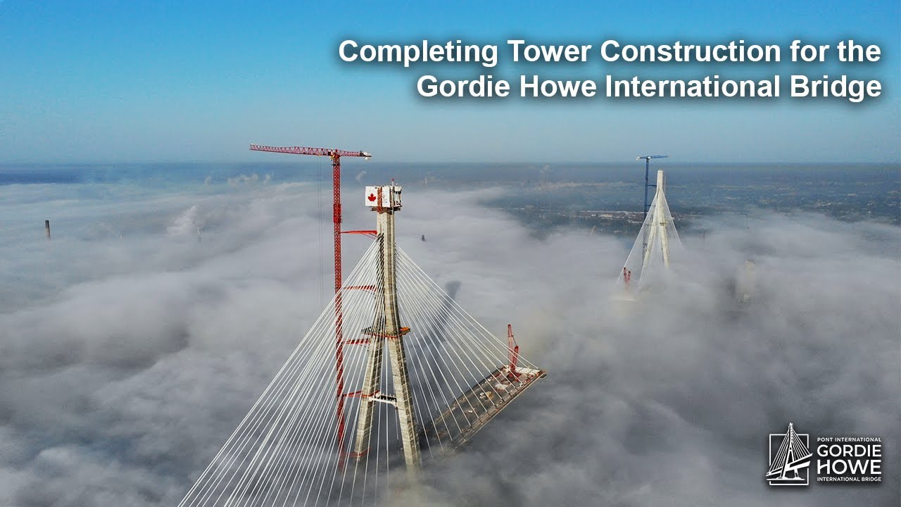 Completing Tower Construction for the Gordie Howe International Bridge