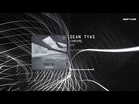 Sean Tyas - Chrome (Extended Mix)