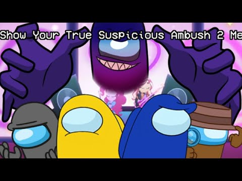 Mashup | CG5²,DAGames,OR3O,Plexsy x Daniel Ingram - Show Your True Suspicious Ambush 2 Me [REUPLOAD]