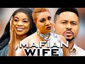 MAFIAN WIFE (QUEENETH HILBERT & MICHEAL GODSON) - 2022 LATEST NIGERIAN NOLLYWOOD MOVIES