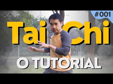Tai Chi Chuan - Aula 1 | O TUTORIAL
