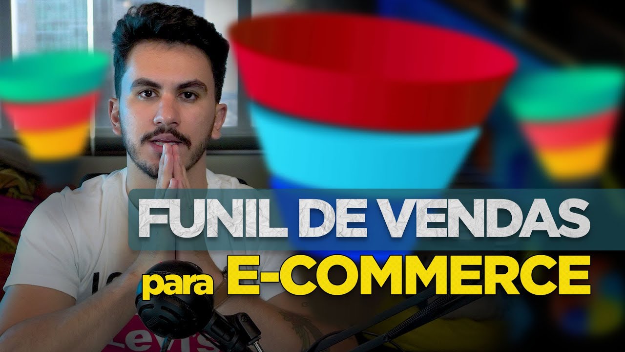 FUNIL DE VENDAS PARA E-COMMERCE: AUMENTE SUAS VENDAS AGORA!