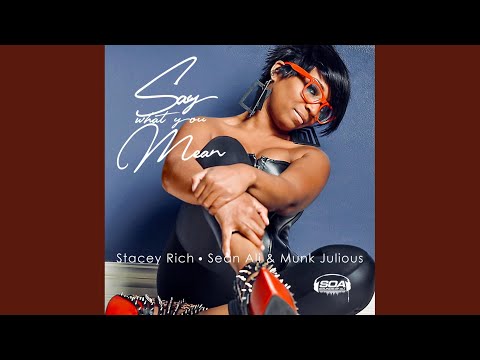 Say What You Mean (Instrumental)