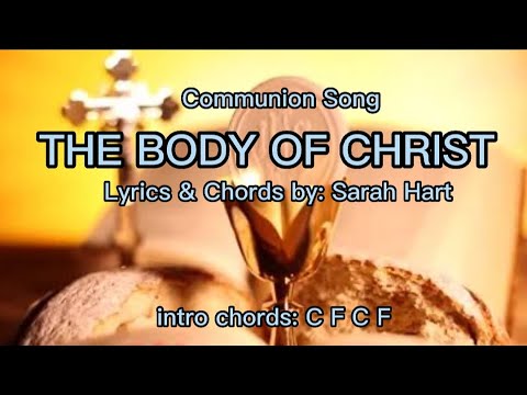 Song Of The Body Of Christ - Misc Traditional