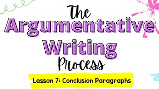 Argumentative Writing Unit - Lesson 7: Counter Arguments