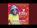 Holy Ghost Medley