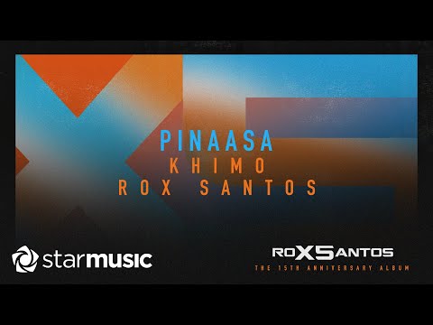 Pinaasa - Khimo x Rox Santos (Lyrics)