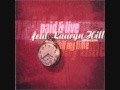 Paid & Live Feat Lauryn Hill - All My Time (1997 ...