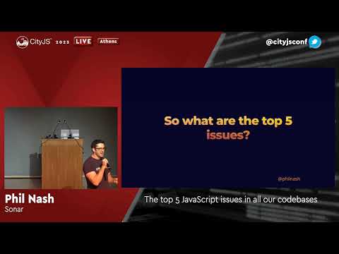 Phil Nash - The top 5 JavaScript issues in all our codebases