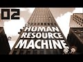Human Resource Machine 02 (Let's Play ...