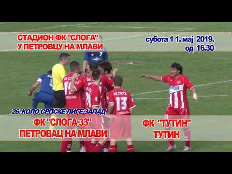 Sloga 33 Tutin -  najava utakmice 26. kola SLZ