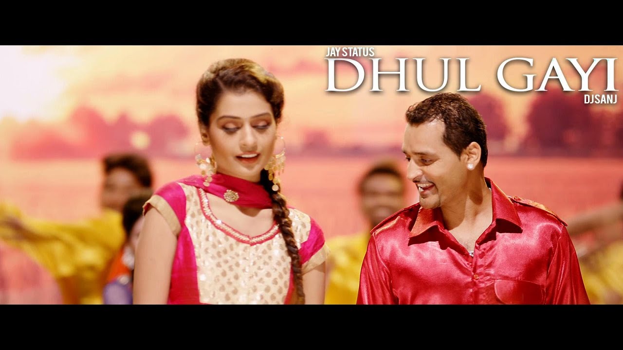 Dhul Gayi (Title) Lyrics  | Dhul Gayi | Jay Status, Dj Sanj | Jay Status | DJ Sanj