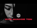 Kive Mukhde Ton - DJ MITRA | @TheYellowDiary | Nusrat Fateh Ali Khan