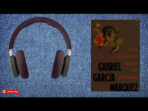 One Hundred Years of Solitude [Part 1 of 3] | Gabriel García | English Audio Book