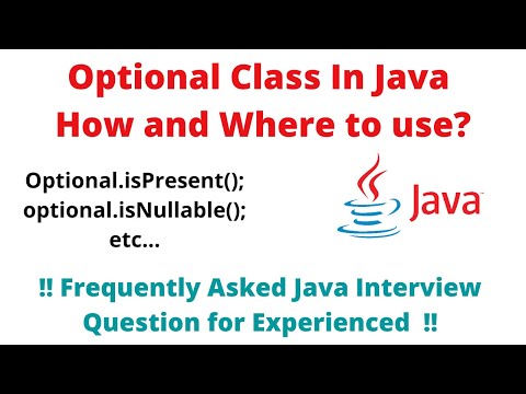 Optional Class is Java | How and When to use Optional Class | Frequently Asked Interview Question 😲