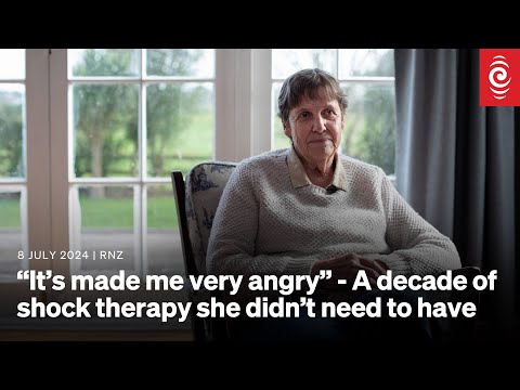 A decade of unnecessary ECT that wiped out long-term memory | 8 July 2024 | RNZ
