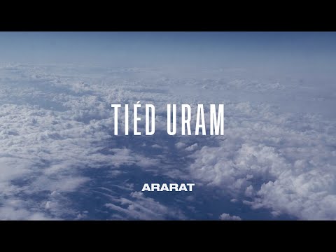 Tiéd Uram - Ararat Worship