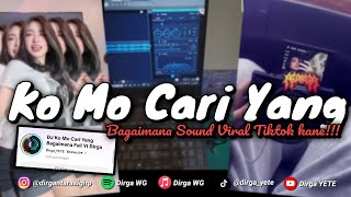 Download lagu DJ KO MO CARI YANG BAGAIMANA |  CUMA SAYA VIRAL TIKTOK DIRGA YETE YANG KALIAN CARI CARI 🎧 mp3