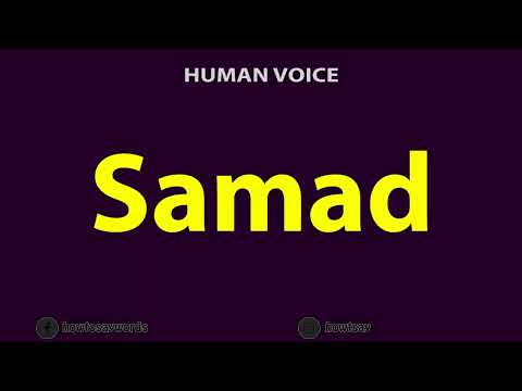 How To Pronounce Samad