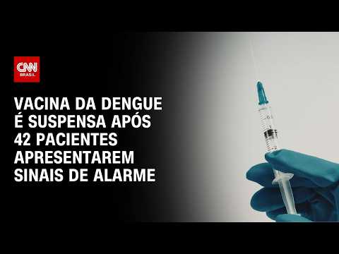 Brasil suspende vacina da Dengue: sinais de alarme foram apresentados a 42 pacientes