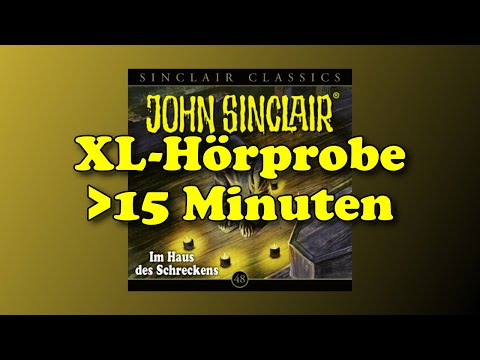 XL Hörprobe - Im Haus des Schreckens - Sinclair Classics 48 - Hörspiel