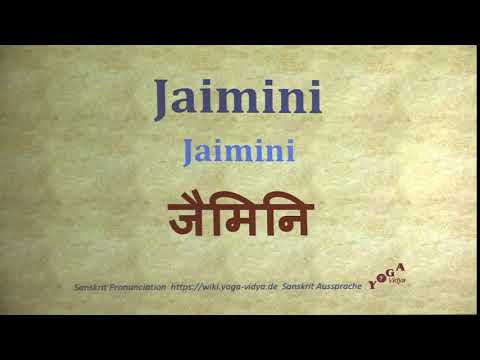 Jaimini Pronunciation Sanskrit जैमिनि Jaimini