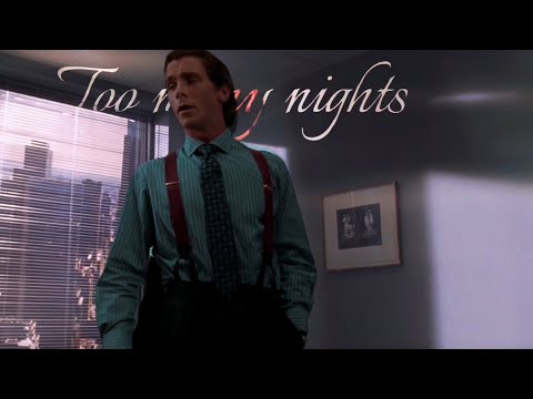 Patrick Bateman / Too many nights - Metro boomin , Future , Don toliver (Edit)