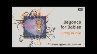 Beyonce for Babies - Crazy in love