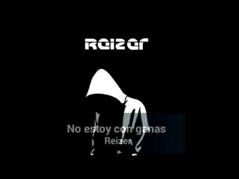 03 Reizer - No estoy con ganas [Quajen prodss]