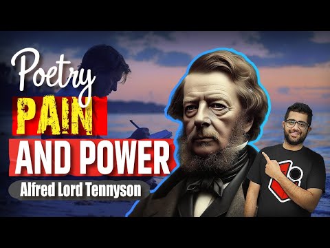 Alfred Lord Tennyson: How Personal Tragedy Created Victorian England's Greatest Poet?