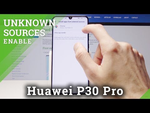 Enable Unknown Sources in HUAWEI P30 Pro - App Installation