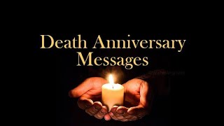 Death Anniversary Wishes | Death Anniversary Messages, Quotes, Picture | Death Anniversary Video
