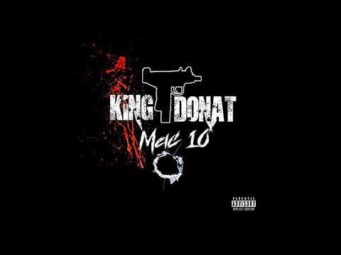King Donat - Mac 10  [Explict]