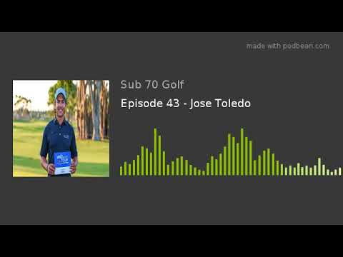 Episode 43 - Jose Toledo