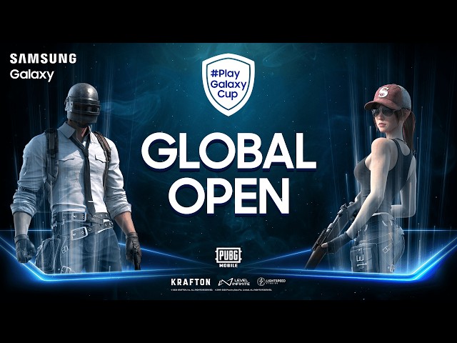 #PlayGalaxy Cup: PUBG MOBILE Global Open