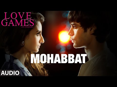 Mohabbat (Full Audio) — watch video